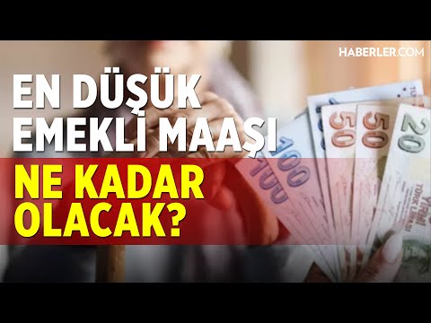 En Düşük Emekli Maaşı Ne Kadar Olacak?
